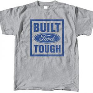 Built Ford Tough Tee